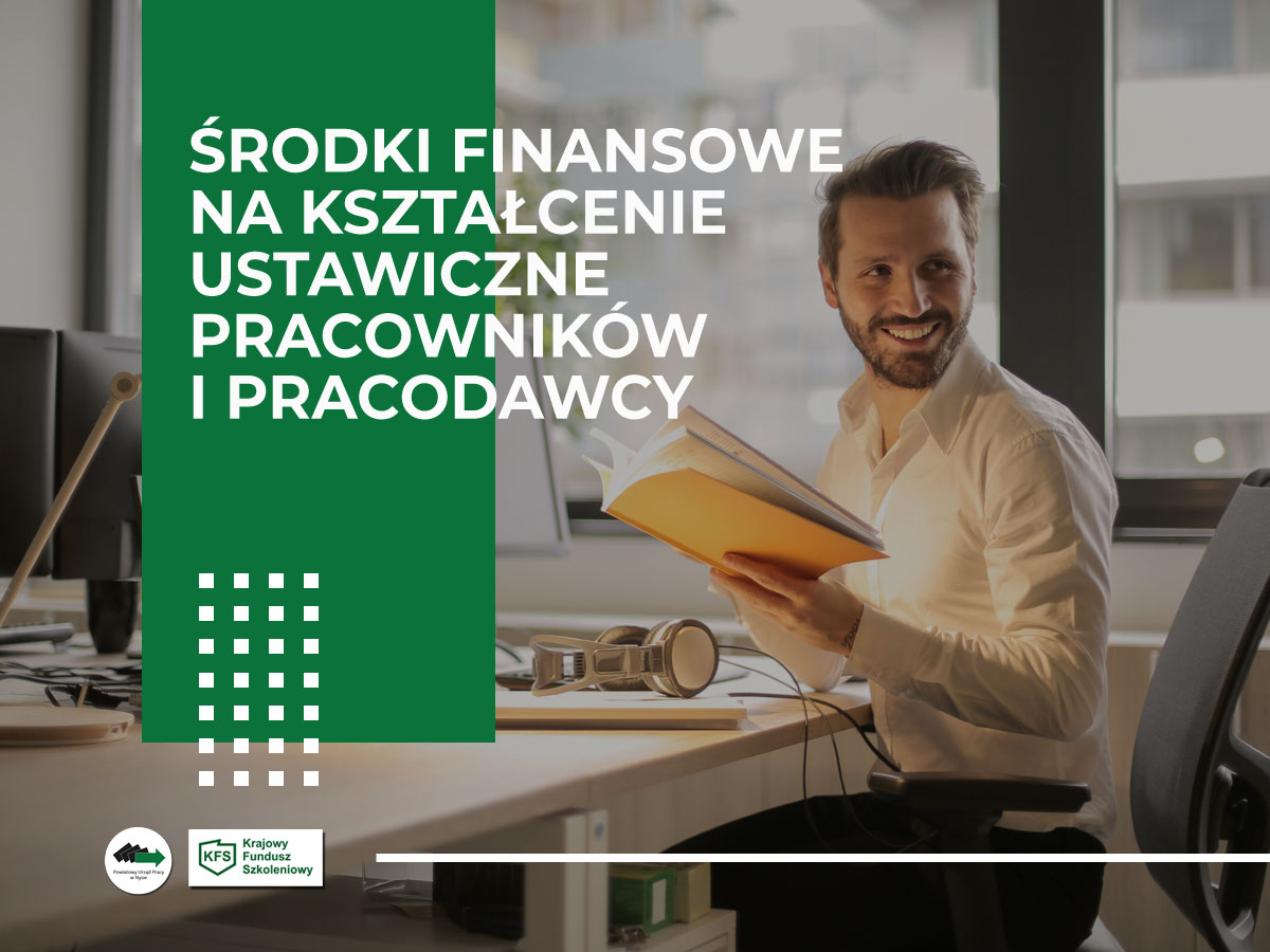 Zdjęcie promujące środki finansowe z Krajowego Funduszu Szkoleniowego